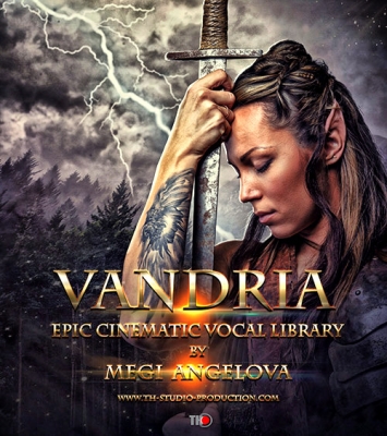 TH Studio Production - Vandria - Epic Cinematic Vocal Library (KONTAKT)
