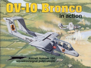 OV-10 Bronco in Action (Squadron Signal 1154)