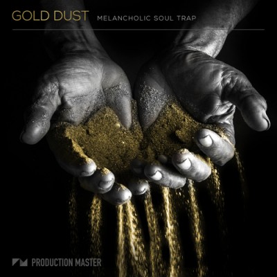 Production Master - Gold Dust - Melancholic Soul Trap (WAV)