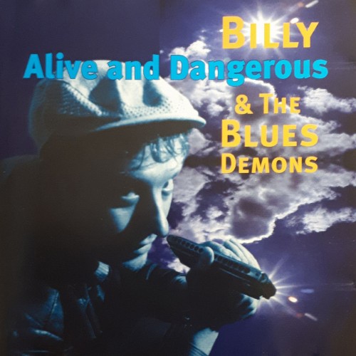 Billy & The Bluesdemons - Alive And Dangerous (2018) (Lossless)