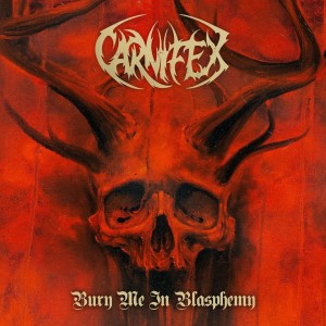 Carnifex - Bury Me In Blasphemy [EP] (2018)