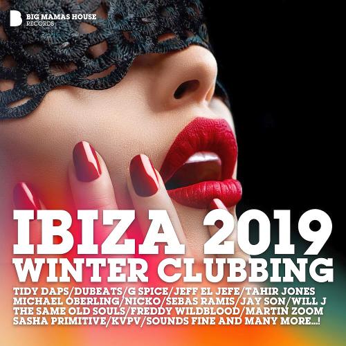 Ibiza 2019 Winter Clubbing (2018)
