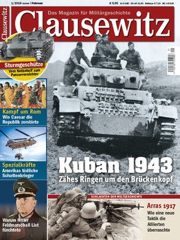 Clausewitz: Das Magazin fur Militargeschichte 1/2019