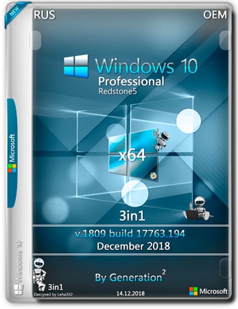Windows 10 Pro x64 3in1 RS5 1809.17763.194 Dec2018 by Generation2 (RUS)