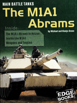 Main Battle Tanks: The M1A1 Abrams