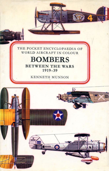 Bombers Between the Wars, 1919-39 Including Patrol and Transport Aircraft