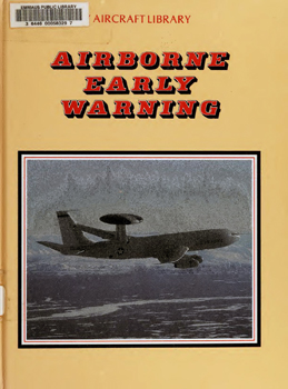 Airborne Early Warning (The Military Aircraft Library)