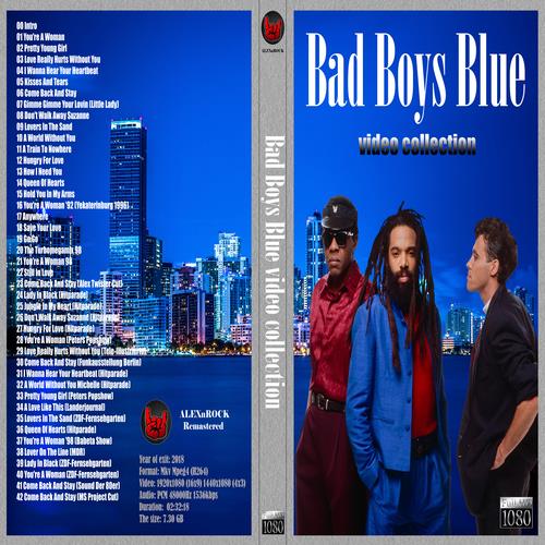 Bad Boys Blue - Video Collection от ALEXnROCK (2018)