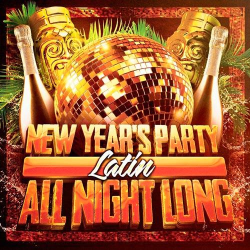 New Year's Party All Night Long (Latin) (2018)
