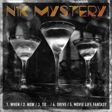 Nik Mystery - When (EP) (2018)