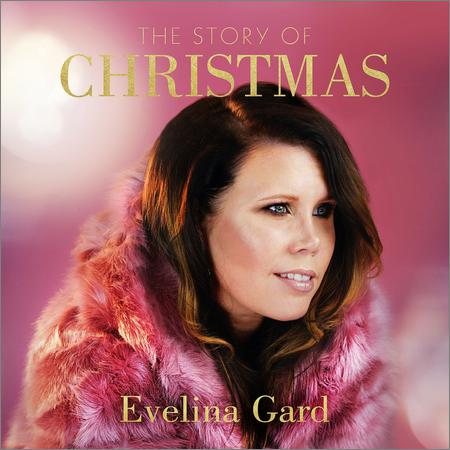 Evelina Gard - The Story Of Christmas (2018)