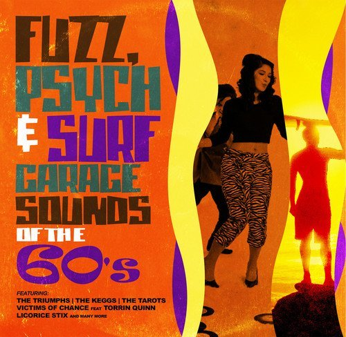 VA - Fuzz, Psych & Surf - Garage Sounds Of The 60's (2013)