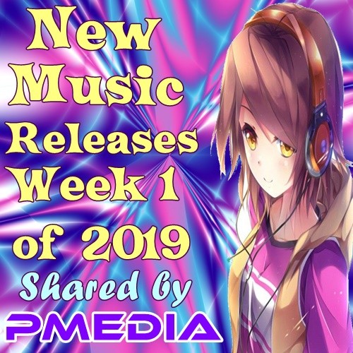 New Music Releases Week No.1 of 2019 (2019)
