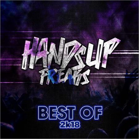 VA - Best of Hands Up Freaks 2k18 (Deejay Edition) (2018)