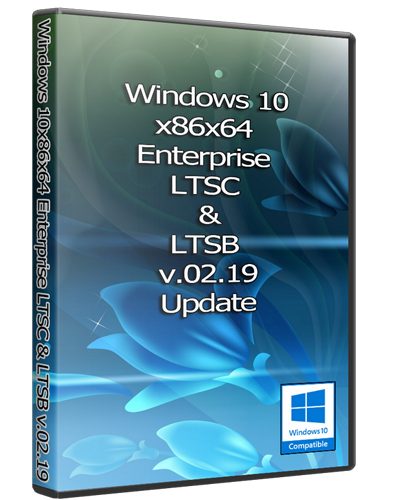 Windows 10 Enterprise LTSC & LTSB v.02.19 by UralSOFT (x86-x64) (2019) =Rus/Eng=