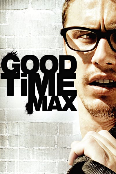 Good Time Max 2007 1080p BluRay H264 AAC-RARBG