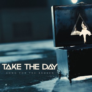 Take The Day - Song for the Broken (Single) (2019)
